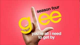 You're All I Need To Get By - Glee [HD Full Studio]