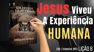 Sunday Bible School Lesson 8 - Jesus Lived the Human Experience - 1st Quarter 2025 Lesson 08