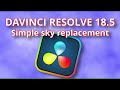 DaVinci Resolve 18.5 Simple sky replacement tutorial.