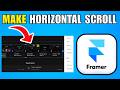 How To Make Horizontal Scroll In Framer (2026) (Best Method)