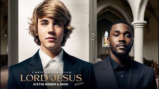 Akon - Justin Bieber - Lord Jesus ✝️ #jesus #hillsong #worship #christian #christ