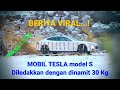 BERITA VIRAL..! ¦¦ Pemilik TESLA Model S Sengaja Meledakan Mobilnya Menggunakan Dinamit 30 Kg