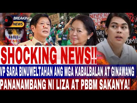 VP SARA BINUWELTAHAN ANG MGA KABALBALAN AT GINAWANG PANANAMBANG NI LIZA ...