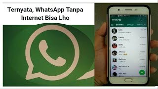 Ternyata, WhatsApp Tanpa Internet Bisa Lho | Testimoni