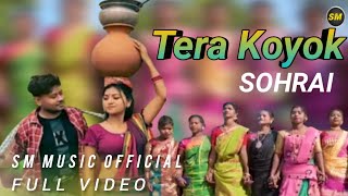 TERA KOYOK // NEW SANTALI SOHRAI VIDEO SONG 2025