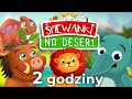 🦁Śpiewanki na Deser!🦒Jakie znasz egzotyczne zwierzęta?🐅 Poznaj je wszystkie odc 3