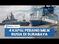 Detik-detik Empat Kapal Perang Rusia Kiriman Putin Merapat di Laut Jawa untuk Pertama Kalinya