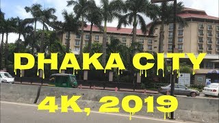 Dhaka City 2019 | Banani to Khilkhet | 4K Video |