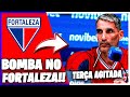 TERÇA AGITADA NO FORTALEZA! NINGUÉM ESPERAVA MAS ACONTECEU! NOTÍCIAS DO FORTALEZA! FORTALEZA