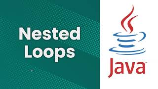Nested Loops (Java Tutorial)