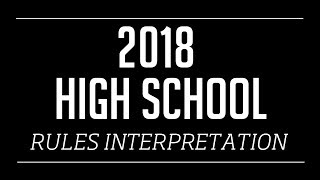 2018 NFHS Girls Rules Interpretation Video