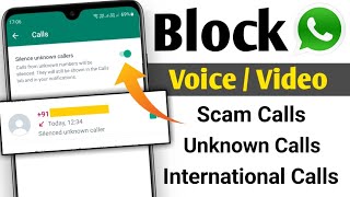 how to block unknown calls on whatsapp | whatsapp scam calls