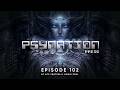 Psy-Nation Radio 102 | incl. Drip drop Mix  [Liquid Soul & Ace Ventura]