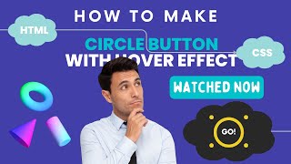 HTML & CSS Circle Button With Hover Effects