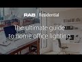 The Ultimate Guide to Home Office Lighting