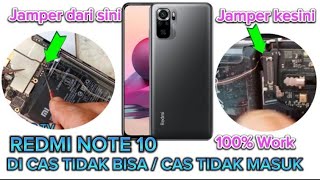 Solusi redmi note 10 tidak masuk cas.