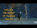 UNLOCK The SECRET OF TIANQIU VALLEY || GENSHIN IMPACT