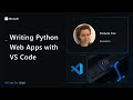 Writing Python Web Apps with VS Code