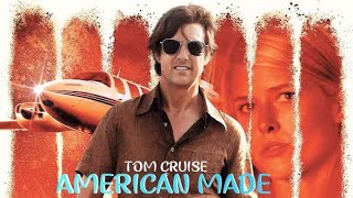 AMERICAN MADE (2017) | Full movie review | Tom Cruise