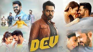 Dev (2019) New Hindi Dubbed Movie | Karthi, Rakul Preet Singh | Confirm Release Date