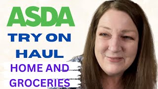 Asda Walmart Try On Haul Home and Groceries