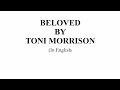 BELOVED: A NOVEL BY TONI MORRISON (detailed summary in English)