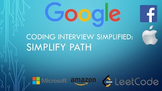 Coding Interview Tutorial 54: Simplify Path [LeetCode]
