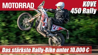 Kove 450 Rally im Härtetest: Das stärkste Rally-Bike für unter 10.000 € – Was taugt es wirklich?