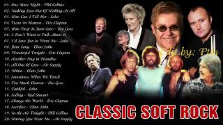 Phil Collins, Air Supply, Elton John, Lobo, Bee Gees, Rod Stewart - Best Soft Songs 2022