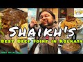 Shaikh's || Best Beef Joint in Kolkata || Park Circus || 100% Halal Meat || Bangla Food Vlog