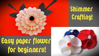 Easy paper flowers for beginners|Beautiful paper flowers|How to make paper flowers|Easy paper crafts