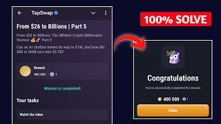 From $26 to Billions | Part 5 | Tapswap Video Code | From $26 to Billions: The  Crypto Part 5