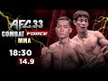 🔴Live: MMA Angel’s Fighting Championship 33 (AFC 33) Combat Force