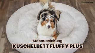 Aufbauanleitung Fluffy Plus | WahreTierliebe® | Das originale Kuschelbett mit Bezug