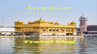 Exploring Amritsar EP 01| #vlog5