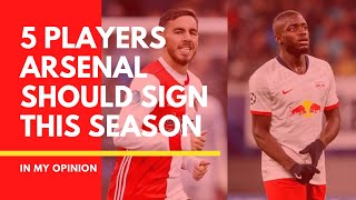 5 Players Arsenal should sign this summer | IMO