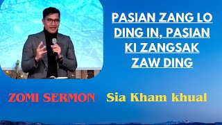 REV,KHAM KHUAL - ZOMI SERMON