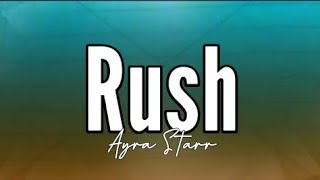 Ayra Starr - Rush (Lyrics) 🎶 E dey rush well well e be much🎶