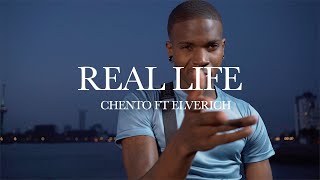 Chento ft Elverich - Real Life (Official video)