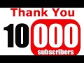 THANK YOU FOR 10K SUBS  #10kSUBS #10k