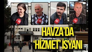 Havza’da ‘Hizmet’ İsyanı