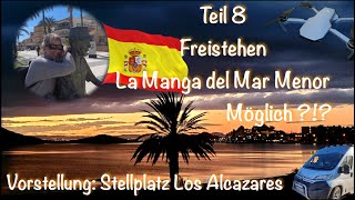 Eumel on Tour, Spanien April 2022, Freistehplätze La Manga del Mar Menor, Stellplatz Los Alcazares