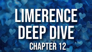 Limerence Deep Dive (Chapter 12 - Emails)