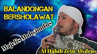 Sholawat Aksi Bela Nabi | Majelis Muhyinufus | Al Habib Zein Alydrus bin Idrus