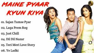 Maine Pyaar Kyun Kiya Movie All Songs~Salman Khan~Katrina Kaif~Sohail Khan~Sushmita Sen~Musical Club