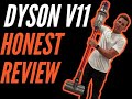 BEST Dyson V11 Animal+ Cordless Vacuum - HONEST REVIEW