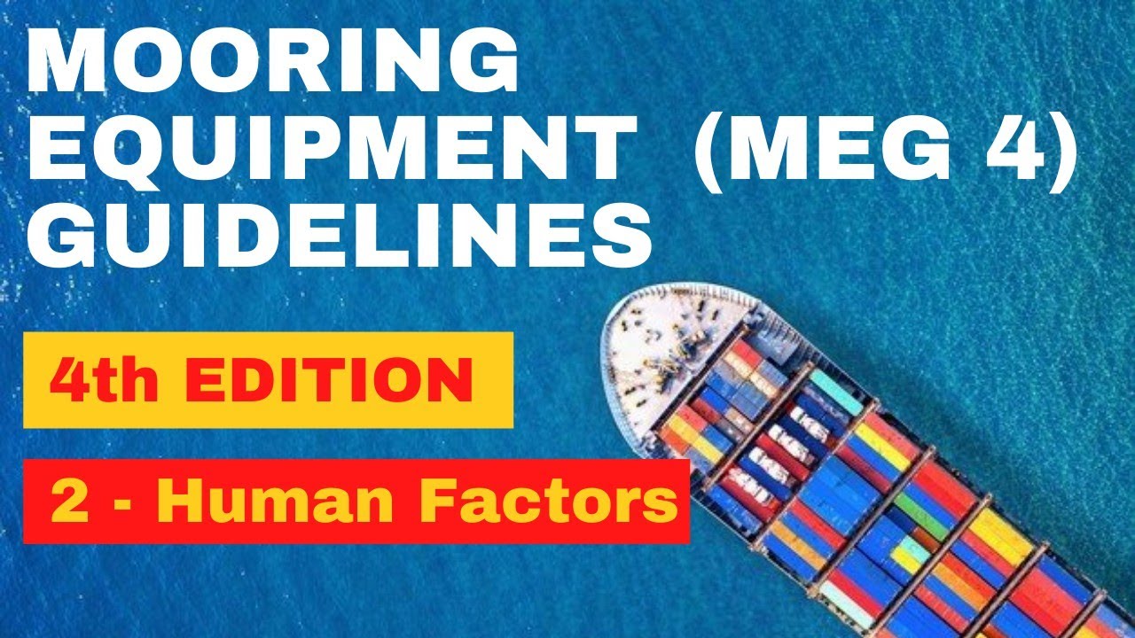 MEG4 - Human Factors | Mooring Equipment Guidelines 4th Edition - YouTube