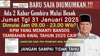 INFO CAIR BONUS TAMBAHAN BESOK JUMAT 31 JANUARI KPM YG SUDAH CAIR SIAP2 KATEGORI INI ADA TAMBAHAN