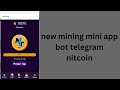 new mining mini app-bot telegram-nitcoin