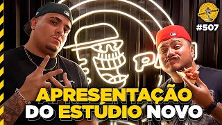 APRESENTAÇÃO DO ESTUDIO NOVO - Podpah #507